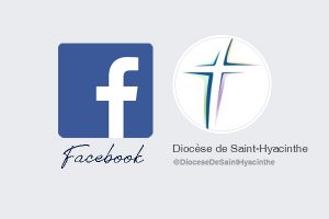 Facebook – du diocèse de Saint-Hyacinthe